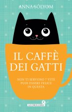 caffè dei gatti. Non ti servono 7 vite, puoi essere felice in questa!