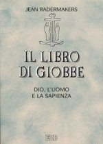 libro di Giobbe. Dio, l'uomo e la sapienza