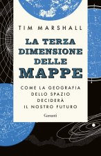 terza dimensione delle mappe. Come la geografia dello spazio deciderà il nostro futuro