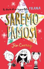 diario di un'inguaribile F.R.A.N.A. Saremo famosi