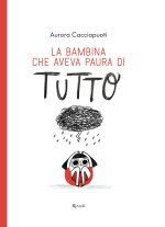 bambina che aveva paura di tutto