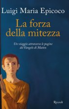 forza della mitezza. Un viaggio attraverso le pagine del Vangelo di Matteo