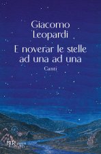 E noverar le stelle ad una ad una. Canti