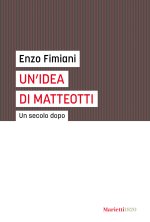 idea di Matteotti. Un secolo dopo