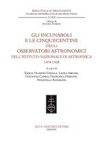 incunaboli e le cinquecentine degli Osservatori astronomici dell'Istituto Nazionale di Astrofisica (1478-1560)