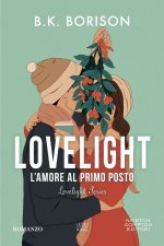 amore al primo posto. Lovelight