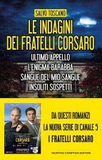indagini dei fratelli Corsaro: Ultimo appello-L'enigma Barabba-Sangue del mio sangue-Insoliti sospetti