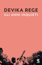 anni inquieti