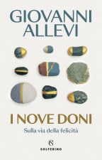 nove doni. Sulla via della felicità