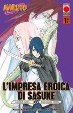 impresa eroica di Sasuke. I coniugi Uchiha e il firmamento stellato. Naruto