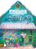 casette di Borgo Fagiolo. La bottega fiorita