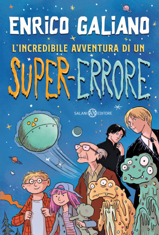 incredibile avventura di un super-errore (Enrico Galiano)()