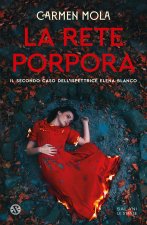 rete porpora. Il secondo caso dell'ispettrice Elena Blanco