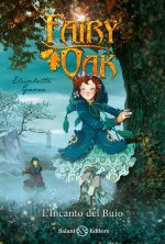 incanto del buio. Fairy Oak