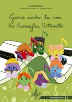 Gioca anche tu con la famiglia Settenote