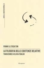 filosofia delle esistenze relative