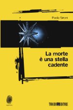 morte è una stella cadente