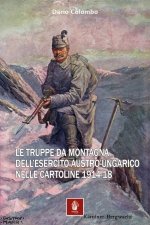 truppe da montagna dell'esercito austro-ungarico nelle cartoline 1914-18