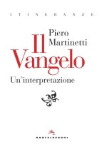 Vangelo. Un'interpretazione