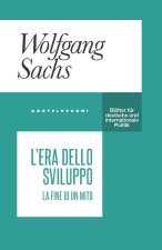 era dello sviluppo. La fine di un mito