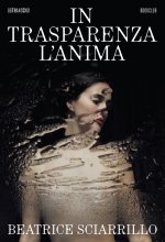 In trasparenza l'anima