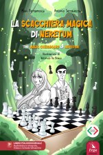 scacchiera magica di Neretum-The magical chessboard of Neretum