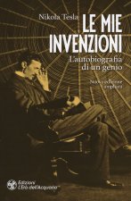mie invenzioni. L'autobiografia di un genio