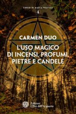 uso magico di incensi, profumi, pietre e candele