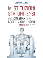 istituzioni statunitensi dalla stesura della Costituzione a Biden, 1787-2022