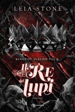 re dei lupi. Kings of Avalier