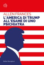 America di Trump all'esame di uno psichiatra