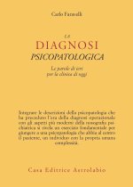diagnosi psicopatologica. Le parole di ieri per la clinica di oggi