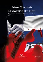 violenza dei vinti. Una nuova indagine di Kostas Charitos
