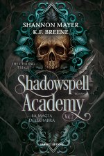 magia dell'ombra. Shadowspell Academy. The culling trials