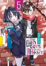 dangers in my heart