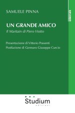 grande amico. Il Maritain di Piero Viotto