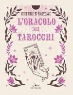 oracolo dei tarocchi. Chiedi e saprai