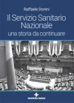 Servizio Sanitario Nazionale. Una storia da continuare