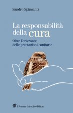responsabilità della cura. Oltre l'orizzonte delle prestazioni sanitarie