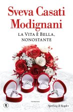 vita è bella, nonostante