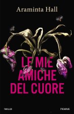 mie amiche del cuore