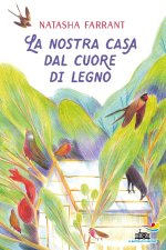 nostra casa dal cuore di legno