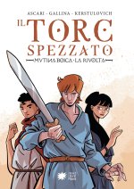 torc spezzato. Mutina Boica. La rivolta