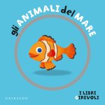 animali del mare. I libri girevoli