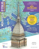 Mole Antonelliana. Torino. Meraviglie d'Italia da costruire