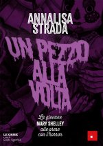 pezzo alla volta. La giovane Mary Shelley alle prese con l'horror
