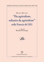 «Da agricoltore, soltanto da agricoltore» nella Francia del 1851