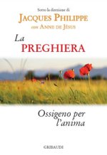 preghiera. Ossigeno per l'anima