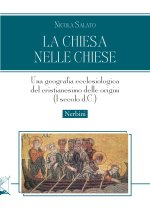 Chiesa nelle chiese. Una geografia ecclesiologica del cristianesimo delle origini (I secolo d.C.)