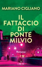 fattaccio di Ponte Milvio